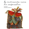 A vestimenta nova do emperador (edición en gallego)