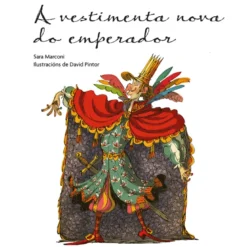 A vestimenta nova do emperador (edición en gallego)