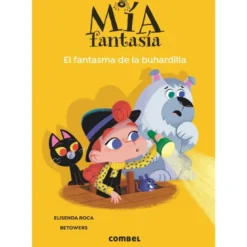 MIA FANTASIA EL FANTASMA DE LA BUHARDILLA