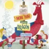 NESTE CONTO NON HAI NINGÚN DRAGÓN (edición galega)