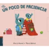 Un poco de paciencia